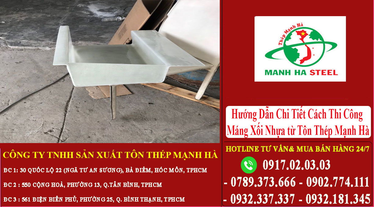Hướng Dẫn Chi Tiết Cách Thi Công Máng Xối Nhựa từ Tôn Thép Mạnh Hà